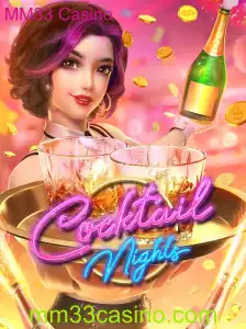 Explorando o Mundo Vibrante de CocktailNights no MM33 Casino