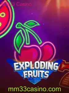 ExplodingFruits: Descubra a Nova Sensação do MM33 Casino