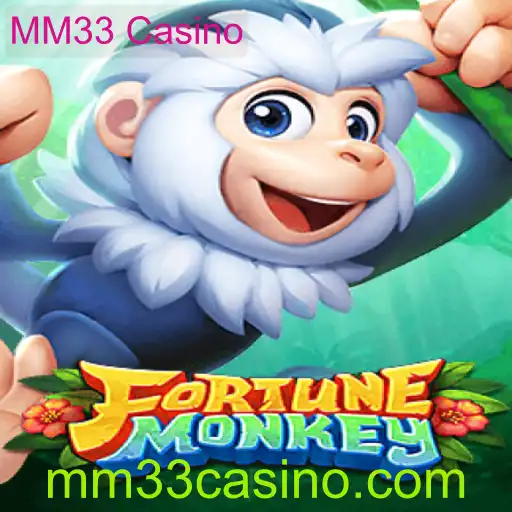 FortuneMonkey: Descubra o Excitante Mundo do MM33 Casino