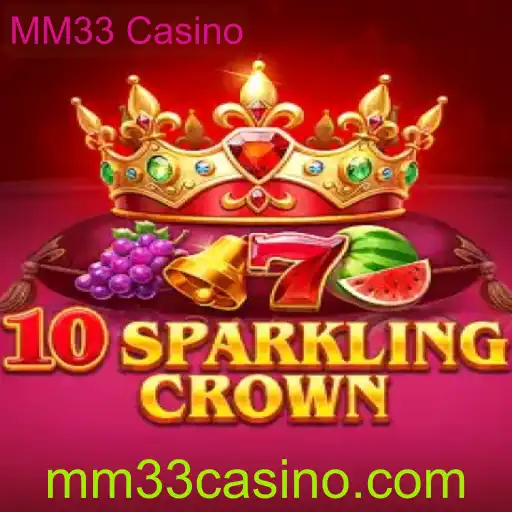 Descubra o Fascinante Mundo do 10SparklingCrown no MM33 Casino
