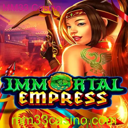Descubra o Fascinante Universo de ImmortalEmpress no MM33 Casino