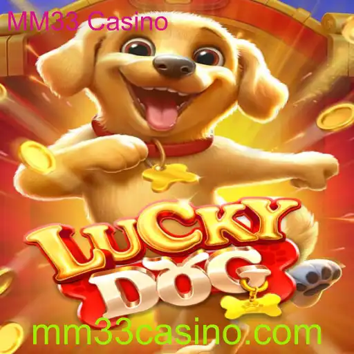 Explorando o Fascinante Mundo do Jogo LuckyDog no MM33 Casino