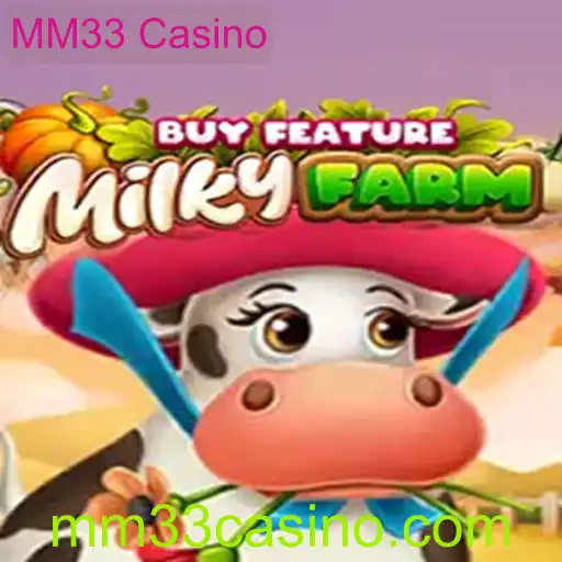 Descubra o Empolgante MilkyFarmBuyFeature no MM33 Casino
