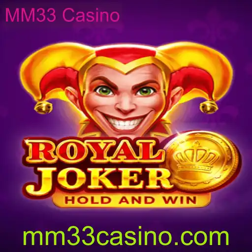Descubra o Empolgante Jogo RoyalJoker no MM33 Casino