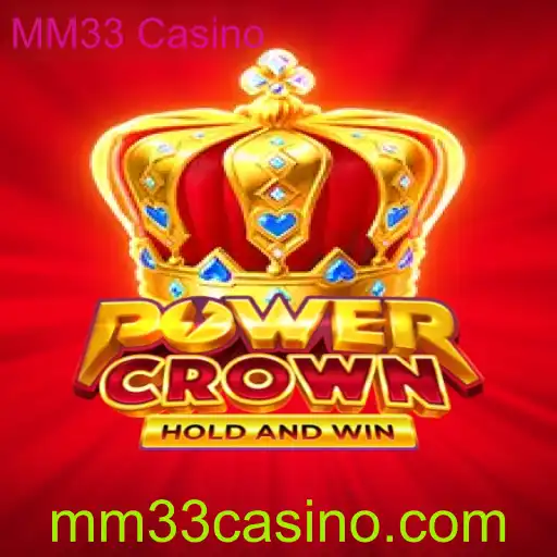 Descubra o Fascinante Jogo PowerCrown no MM33 Casino